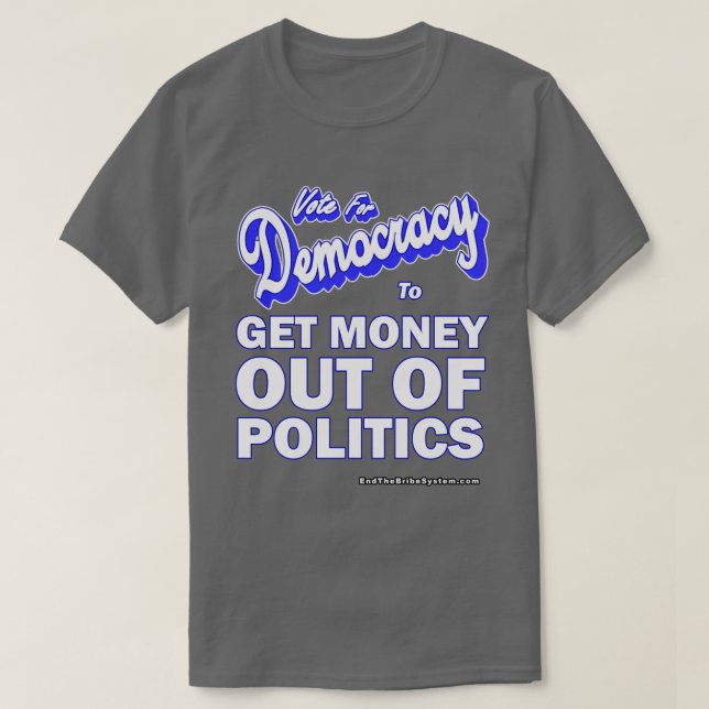 Geld aus der Politik holen T-Shirt (Design vorne)
