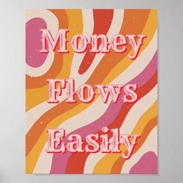 Geld fließt leicht Geld-Affirmation Manifestation Poster (Vorne)