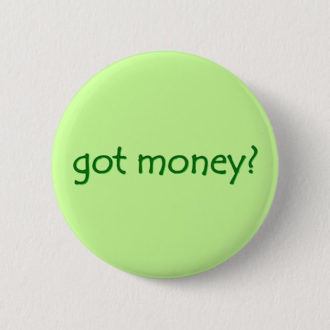Geld got? Button (Vorderseite)