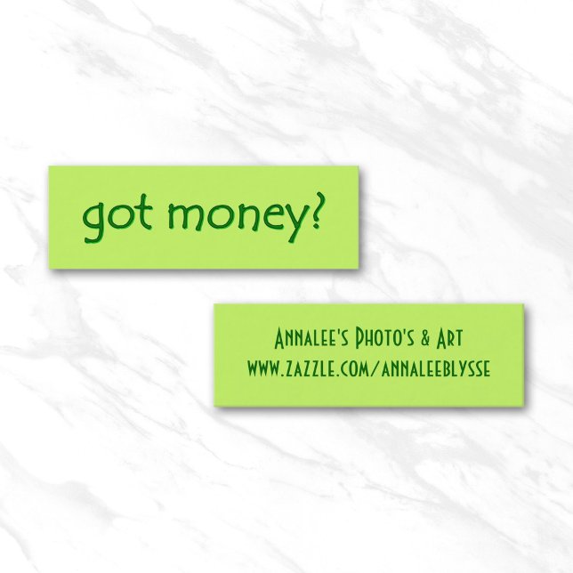 Geld got? Skinny Gallery Card Mini Visitenkarte (Bright Green got money? Skinny Gallery Card)