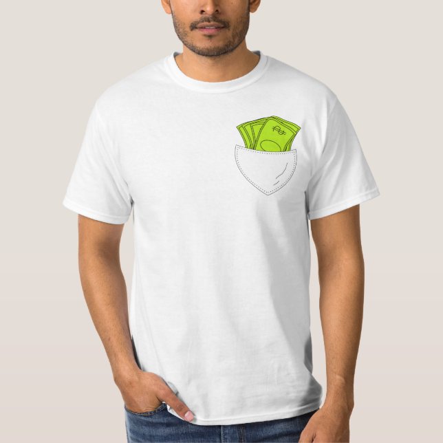 Geld in meinem Pocket T-Shirt (Vorderseite)