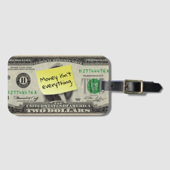 Geld ist nicht alles/Post-it/US-Dollar-Schein Gepäckanhänger (Vorderseite (Horizontal))