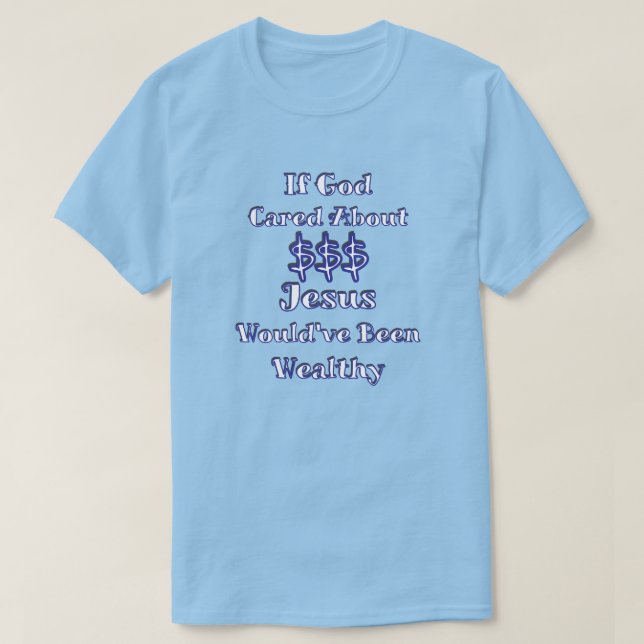 Geld ist nicht alles T - Shirt (Design vorne)