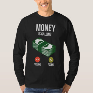 Geld ist perfekt für den geschäftigen Boss Sarcast T-Shirt
