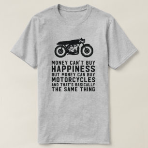 Geld kann Glückmotorrad-Shirt nicht kaufen T-Shirt