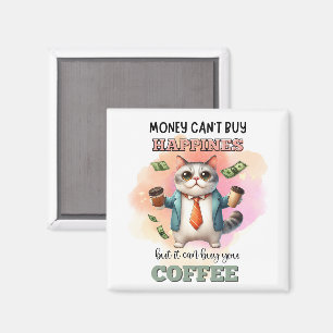 Geld kann keine Glücklichmachung lustige Katzenlie Magnet
