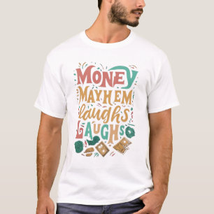 Geld kann lachen. T-Shirt