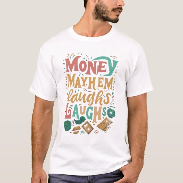 Geld kann lachen. T-Shirt (Vorderseite)