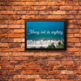 Geld macht alles Sprichwort Poster