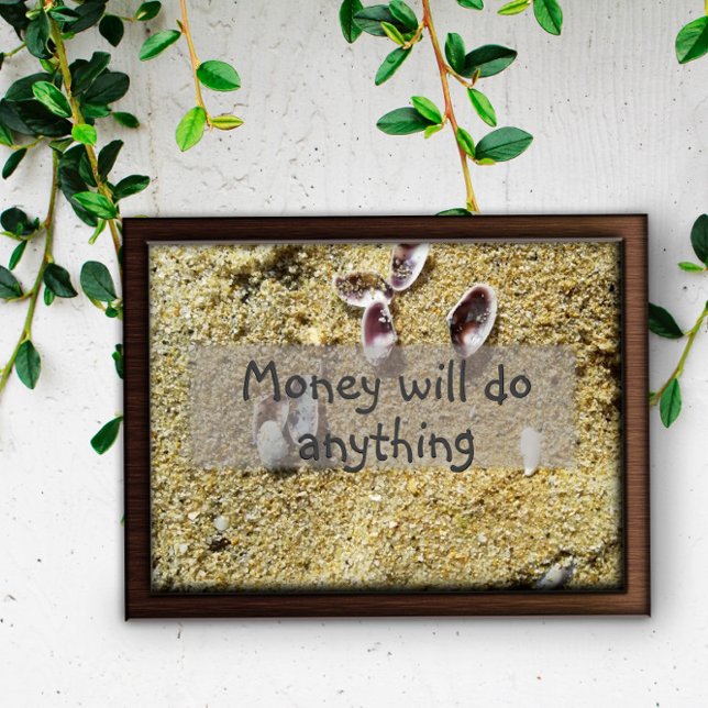 Geld macht alles, was Sprichwort Poster (Von Creator hochgeladen)