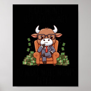 Geld Maker Bull Sticker Poster