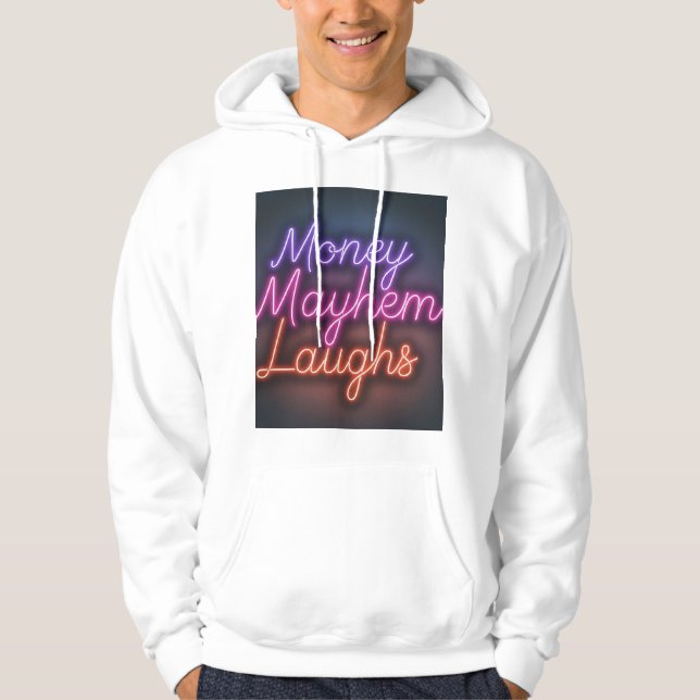 Geld Mayhem lacht. Hoodie (Vorderseite)