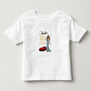 Geld nicht Freunde Glam Jetset Design machen Kleinkind T-shirt