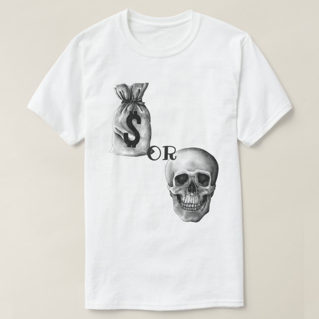 Geld oder Tod T-Shirt (Design vorne)