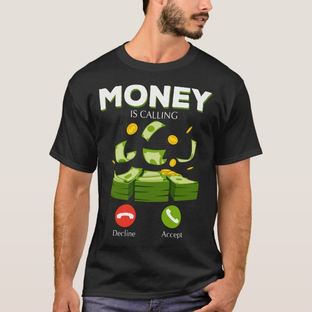Geld ruft Bargeldhändler T-Shirt (Vorderseite)