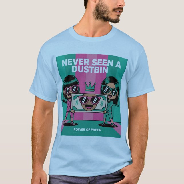 Geld trifft nie die Bin T-Shirt (Vorderseite)