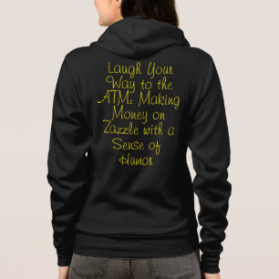 Geld verdienen auf Zazzle mit Humor Hoodie
