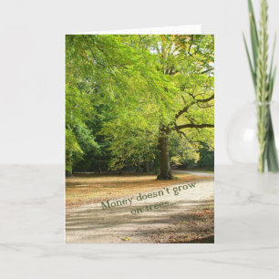 Geld wächst nicht auf Bäumen zum Geburtstag Karte
