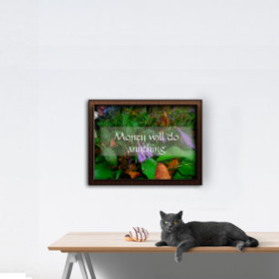 Geld wird alles Weisheit Sprichwort Poster tun