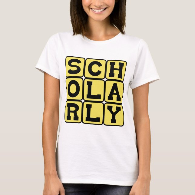Gelehrt, Fleißig T-Shirt (Vorderseite)
