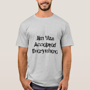 Geltende überall (EICHEN) Farben T-Shirt