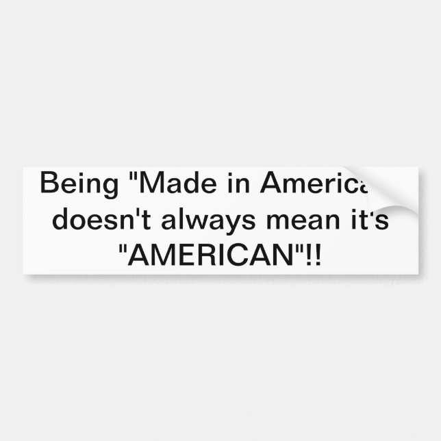 Gemacht in Amerika? Autoaufkleber (Vorne)