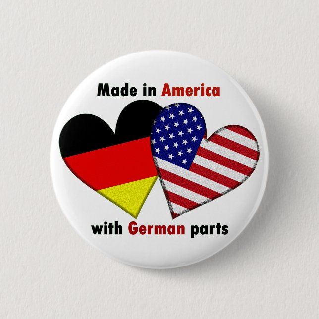 gemacht in Amerika mit deutschen Teilen Button (Vorderseite)