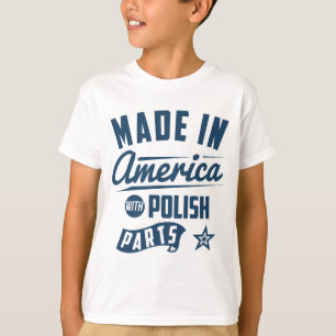 Gemacht in Amerika mit polnischen Teilen T-Shirt
