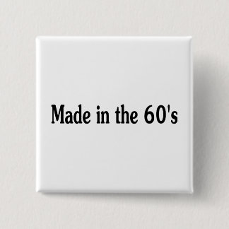 Gemacht in den sechziger Jahren Button