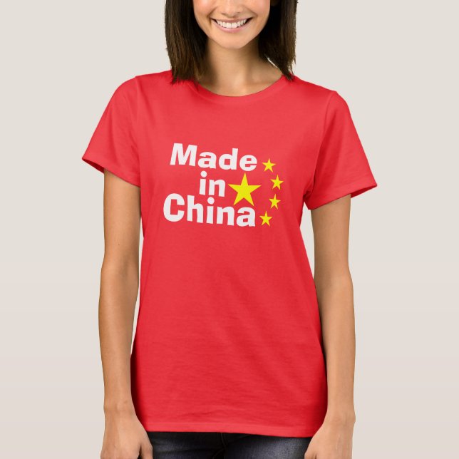 Gemacht in der China T-Shirt (Vorderseite)