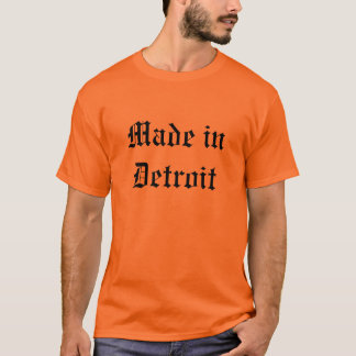 Gemacht in Detroit T-Shirt