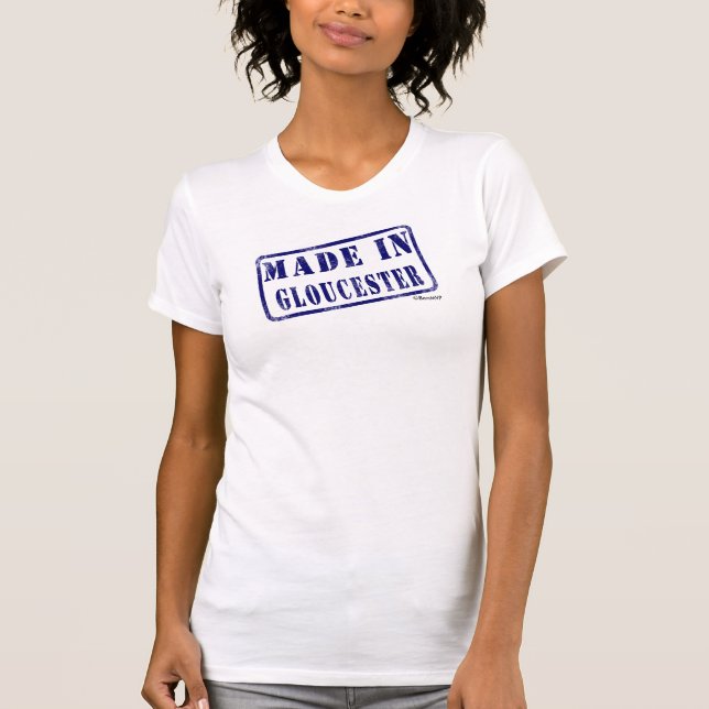 Gemacht in Gloucester T-Shirt (Vorderseite)