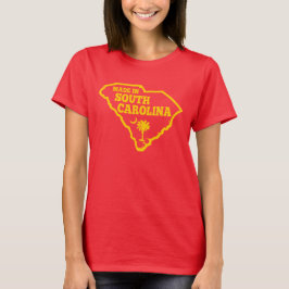 Gemacht in South Carolina T-Shirt