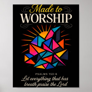Gemacht um anzubeten - Christlicher Glaube Inspiri Poster