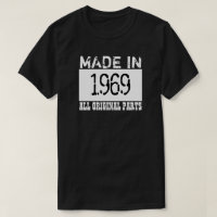 GEMACHTES IM JAHRE 1969 T-SHIRT