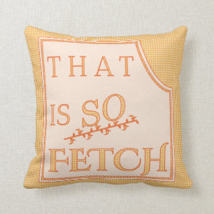 Gemein Girls Movie Quotes Pillow Kissen