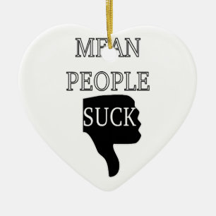 Gemeine Menschen Sind zum Kotzen Keramik Ornament
