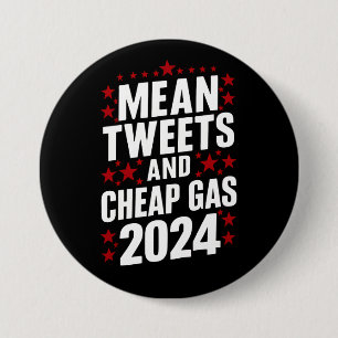 Gemeine Tweetenden und billiges Gas Donald Trump 2 Button