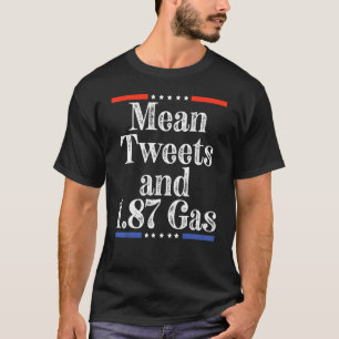Gemeine Tweetete und 1 87 Gas 2024 2 T-Shirt