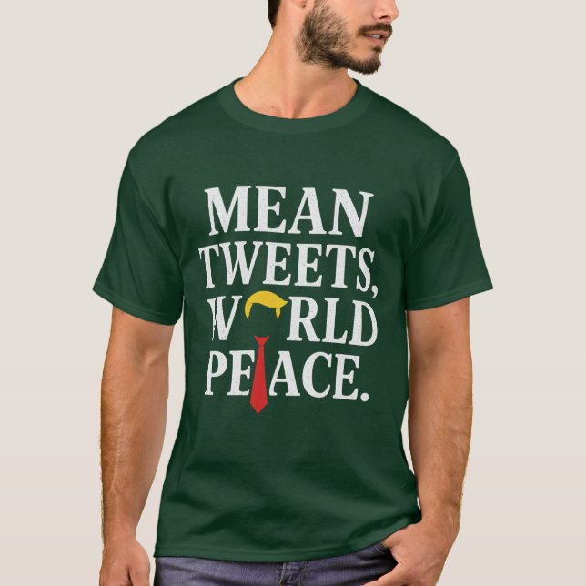 GEMEINE TWEETETE, WELTFRIEDEN. T-Shirt (Vorderseite)