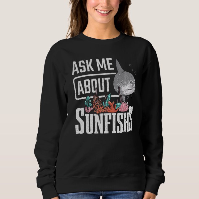 Gemeiner Mondfisch Fragte mich über Sunfish Sweatshirt (Vorderseite)