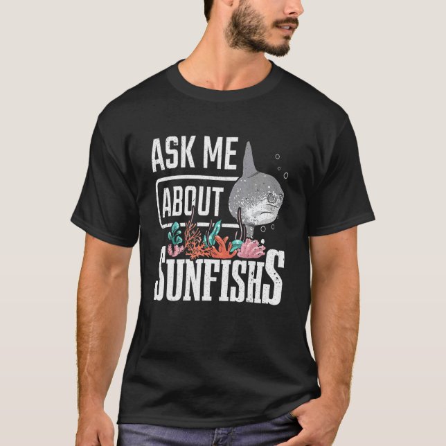 Gemeiner Mondfisch Fragte mich über Sunfish T-Shirt (Vorderseite)