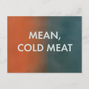 Gemeines, kaltes Fleisch - Nur Mord im Gebäude Postkarte