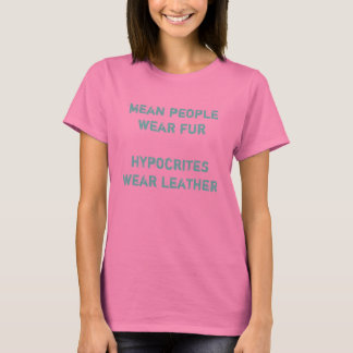 gemeines Leuteabnutzung furhypocrites T-Shirt