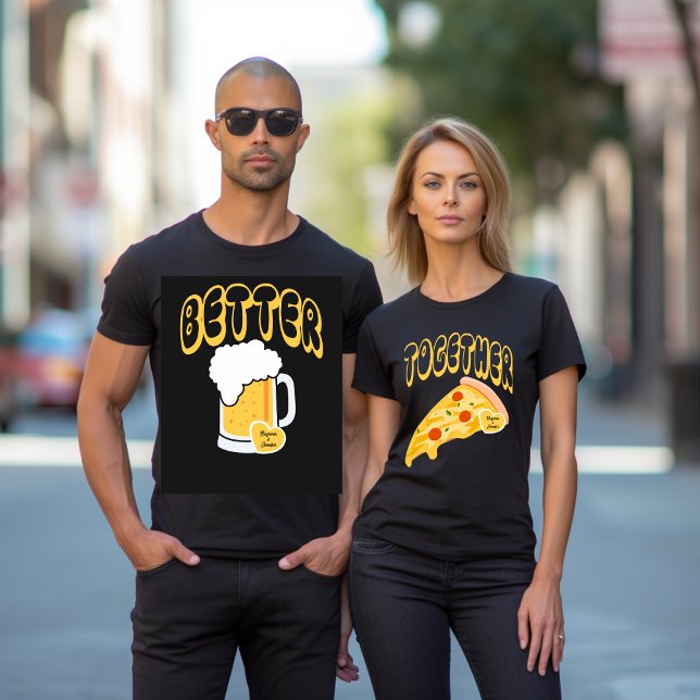Gemeinsam besser passende Bierpizza T-Shirt (Von Creator hochgeladen)