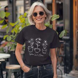 Gemeinsam blühen wir Inspiration T-Shirt