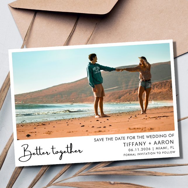 Gemeinsam Hochzeit im Foto Save The Date (Better Together Photo Wedding Save The Date)