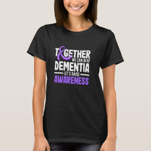 Gemeinsam können wir die Demenz bekämpfen und die T-Shirt