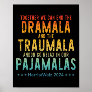 Gemeinsam können wir die Dramala und die Traumala Poster