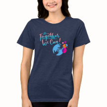 Gemeinsam können wir T - Shirt schaffen